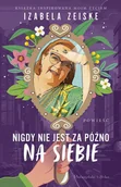 Proza obcojęzyczna - Nigdy nie jest za późno na siebie - miniaturka - grafika 1