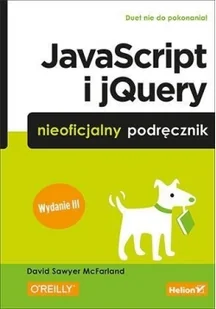 JavaScript i jQuery Nieoficjalny podręcznik McFarland David Sawyer - Książki o programowaniu - miniaturka - grafika 2