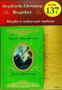 Arcydzieła Literatury Rosyjskiej Tom 137 - Czasopisma - miniaturka - grafika 1