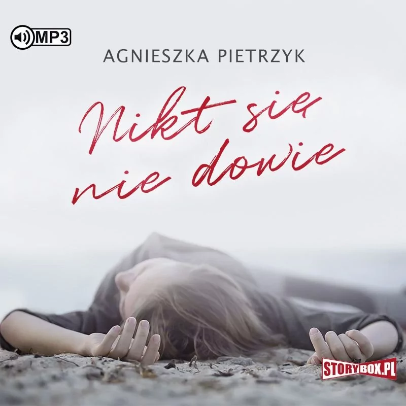 StoryBox.pl Nikt się nie dowie. Audiobook Agnieszka Pietrzyk