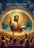 E-booki - religia - Jezus Nauczyciel, Chrystus uczy nas modlitwy „Ojcze nasz”, Potęga i znaczenie „Modlitwy Pańskiej” - miniaturka - grafika 1