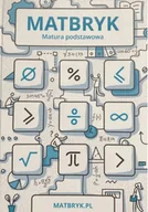 Matematyka - MATBRYK Matura podstawowa z matematyki - miniaturka - grafika 1