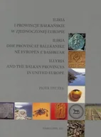 Felietony i reportaże - Iliria i prowincje bałkańskie w zjednoczonej Europie - miniaturka - grafika 1