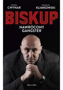 Biskup Nawrócony gangster - Wywiady, wspomnienia - miniaturka - grafika 2