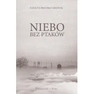 Felietony i reportaże - Prószyński Media Niebo bez ptaków - miniaturka - grafika 1