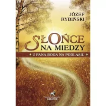 Słońce na miedzy - Felietony i reportaże Słońce na miedzy - Felietony i reportaże - miniaturka - grafika 1