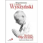 Biografie i autobiografie - Kocham Ojczyznę więcej niż własne serce kard.Wyszyński Stefan - miniaturka - grafika 1