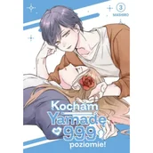 Komiksy dla młodzieży - Kocham Yamadę na 999 poziomie! Tom 3 - miniaturka - grafika 1