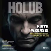 Audiobooki - literatura piękna - Holub. Jak daleko posuniesz się aby znaleźć zdrajcę? - miniaturka - grafika 1