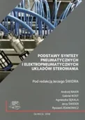 Technika - Podstawy syntezy pneumatycznych i elektropneumatycznych układów sterowania - miniaturka - grafika 1