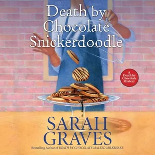 Death by Chocolate Snickerdoodle - Audiobooki obcojęzyczne - miniaturka - grafika 1