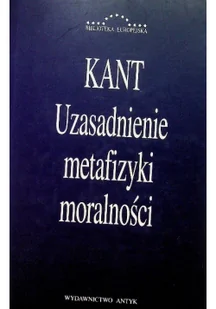 Uzasadnienie metafizyki moralności Używana - Filozofia i socjologia - miniaturka - grafika 2