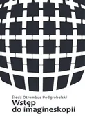 Powieści - Wstęp do imagineskopii - miniaturka - grafika 1