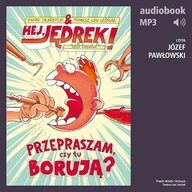 Audiobooki dla dzieci i młodzieży - Hej, Jędrek! 1. Przepraszam, czy tu borują? Rafał Skarżycki - miniaturka - grafika 1
