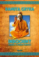 Książki podróżnicze - Indochiny. Książka o pięknej podróży - Danuta Gryka - miniaturka - grafika 1