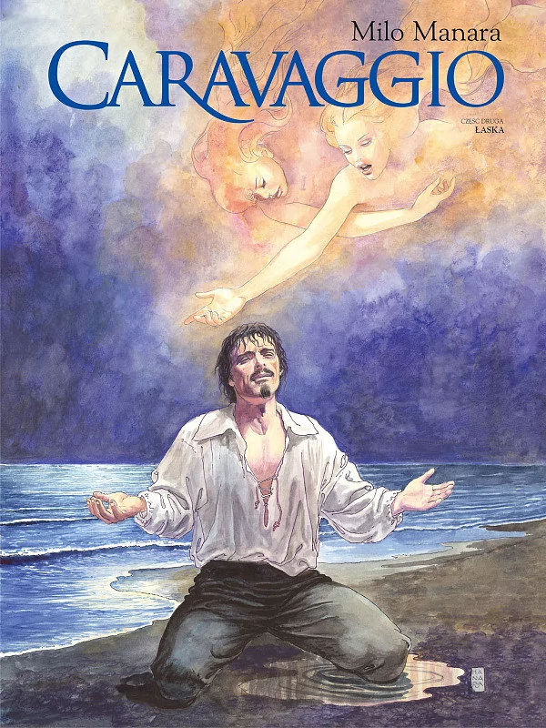 Taurus Media Caravaggio. Tom 2. Łaska Milo Manara