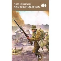 Bellona Nad Wieprzem 1920 - PIOTR KRUKOWSKI - Historia Polski - miniaturka - grafika 1