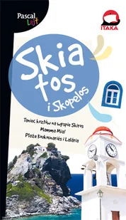 Pascal Skiatos i Skopelos. Pascal Lajt - Praca zbiorowa - Przewodniki - miniaturka - grafika 1