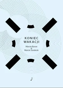 Koniec wakacji - Poezja - miniaturka - grafika 1