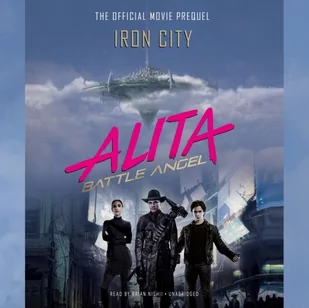 Alita. Battle Angel-Iron City - Audiobooki obcojęzyczne Alita. Battle Angel-Iron City - Audiobooki obcojęzyczne - miniaturka - grafika 1