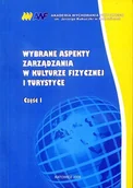 Nauki przyrodnicze - Wybrane aspekty zarządzania w kulturze fizycznej i turystyce Część 1 - miniaturka - grafika 1
