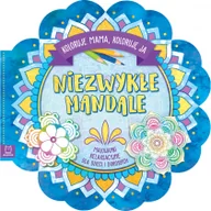 Książki edukacyjne - Aksjomat Niezwykłe mandale. Koloruje mama, koloruję ja. Malowanki relaksacyjne dla dzieci i dorosłych praca zbiorowa - miniaturka - grafika 1