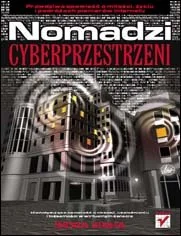 Nomadzi cyberprzestrzeni - Bezpieczeństwo - miniaturka - grafika 1