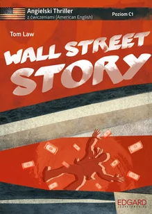 Edgard Wall Street story. Angielski thriller z ćwiczeniami - Tom Law - Komiksy obcojęzyczne - miniaturka - grafika 1