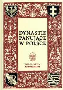 Dynastie Panujące w Polsce - Historia świata - miniaturka - grafika 1