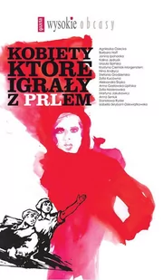 Kobiety, które igrały z PRL-em - E-booki - biografie - miniaturka - grafika 1
