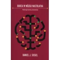 Poradniki psychologiczne - MiND Burza w mózgu nastolatka - Daniel J. Siegel - miniaturka - grafika 1