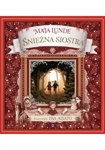 Śnieżna siostra Lunde Maja - Literatura popularno naukowa dla młodzieży - miniaturka - grafika 4
