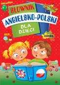 Nauka - Słownik Angielsko Polski Dla Dzieci Praca zbiorowa - miniaturka - grafika 1