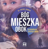 Religia i religioznawstwo - Bóg mieszka obok. 26 kroków do lepszego świata - miniaturka - grafika 1