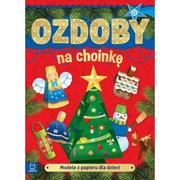 Zabawki kreatywne - Aksjomat Modele z papieru dla dzieci. Ozdoby na choinkę wyd. 2 - Opracowanie zbiorowe - miniaturka - grafika 1