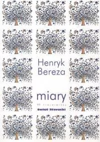 Miary 99 trójwierszy - Henryk Bereza - Poezja - miniaturka - grafika 1