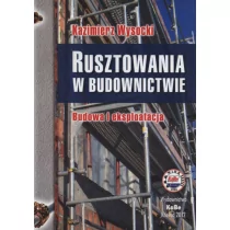 Rusztowania w budownictwie - Wysocki Kazimierz