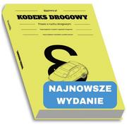 Kodeks drogowy 2023 (prawo o ruchu drogowym, znaki drogowe, taryfikator mandatów i punktów karnych)