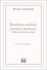 Rozdroża miłości guillaumea apollinairea - Biografie i autobiografie - miniaturka - grafika 1