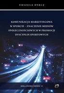 Marketing - Komunikacja marketingowa w sporcie - Urszula Dyrcz - książka - miniaturka - grafika 1