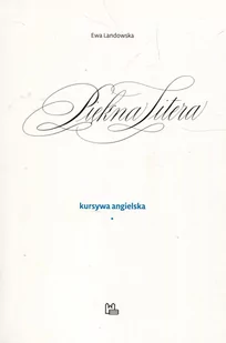 Tyniec Piękna Litera. Tom 2. Kursywa angielska Ewa Landowska - Filologia i językoznawstwo - miniaturka - grafika 1