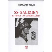 Historia Polski - Edward Prus SS-Galizien. Patrioci czy zbrodniarze$31 - miniaturka - grafika 1