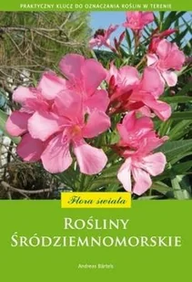 Rośliny Śródziemnomorskie - Albumy krajoznawcze - miniaturka - grafika 1
