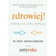 Poradniki hobbystyczne - Zdrowiej! David Servan-Schreiber - miniaturka - grafika 1