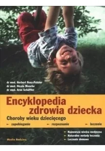 Encyklopedia zdrowia dziecka Używana - Książki medyczne - miniaturka - grafika 2