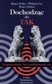 Biznes - Dochodząc do Tak. Negocjowanie bez Poddawania się - miniaturka - grafika 1