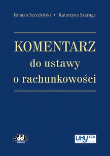 Komentarz do ustawy o rachunkowości - Prawo - miniaturka - grafika 1