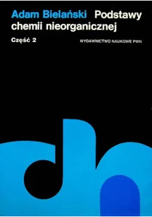 Podstawy chemii nieorganicznej Część 2 - Chemia - miniaturka - grafika 1