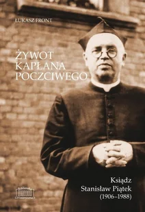 Marek Derewiecki Żywot kapłana poczciwego Łukasz Front - Biografie i autobiografie - miniaturka - grafika 2