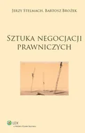 Zarządzanie - Stelmach Jerzy, Brożek Bartosz Sztuka negocjacji prawniczych - mamy na stanie, wyślemy natychmiast - miniaturka - grafika 1